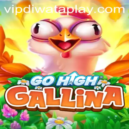 Explore the Exciting World of GoHighGallina with Diwataplay
